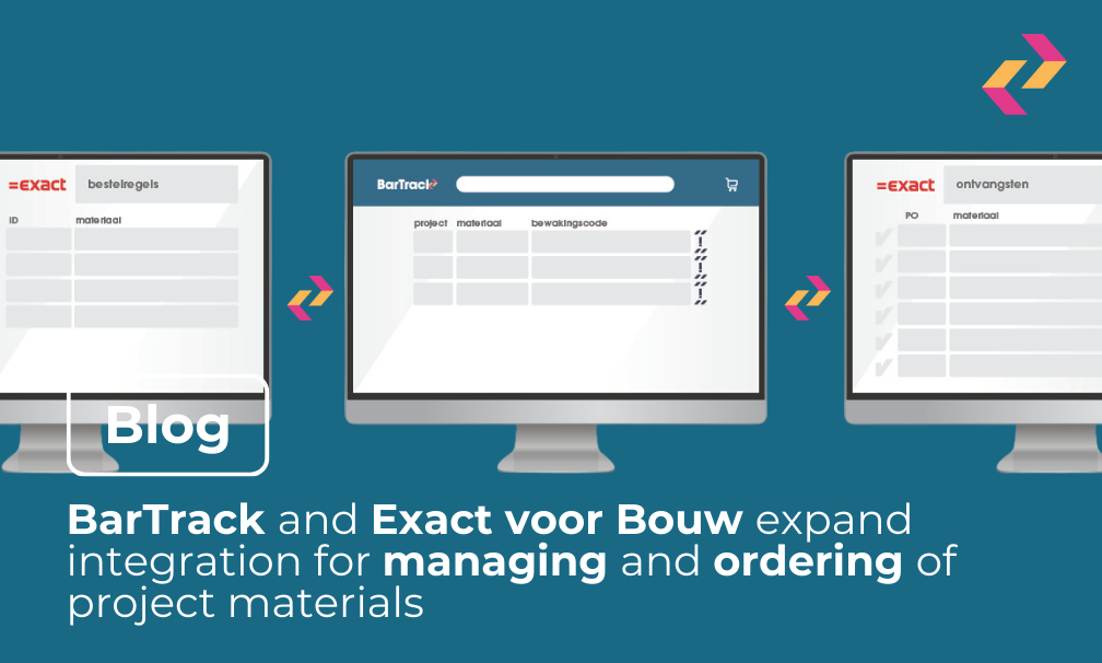 Order and manage project materials with the new link between Exact for Construction and BarTrack